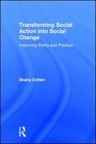 Transforming Social Action into Social Change