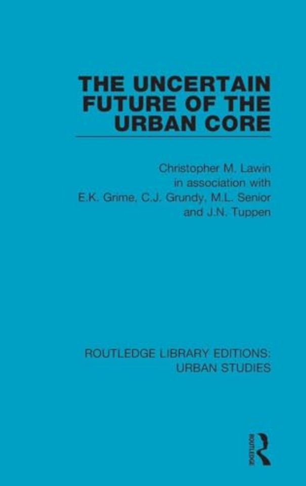 Uncertain Future of the Urban Core