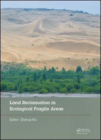 Land Reclamation in Ecological Fragile Areas