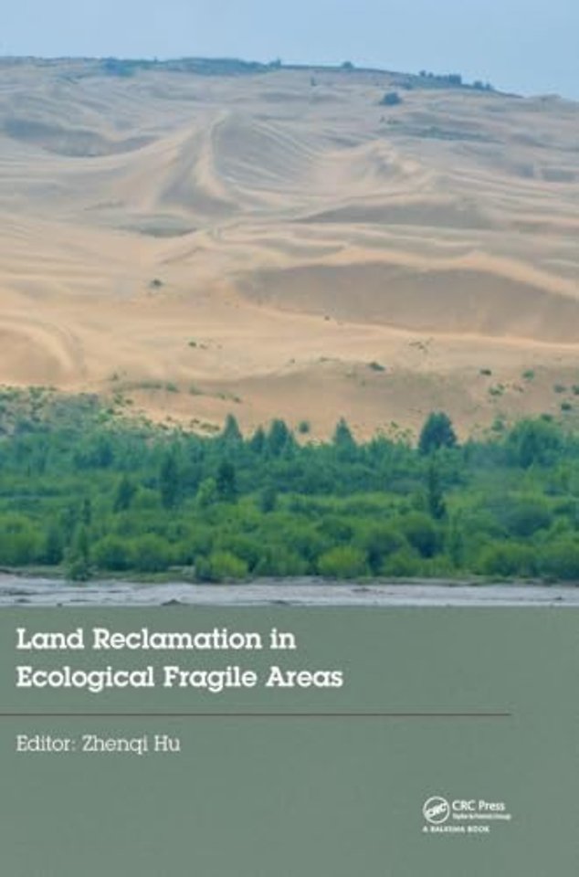Land Reclamation in Ecological Fragile Areas