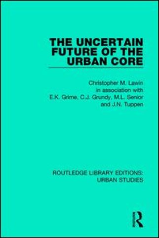 Uncertain Future of the Urban Core