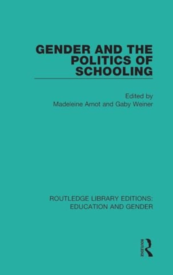 Gender and the Politics of Schooling