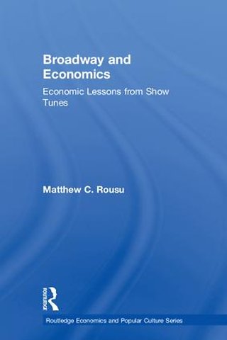 Broadway and Economics