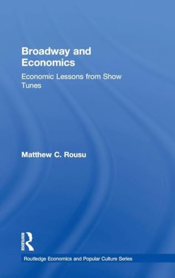 Broadway and Economics