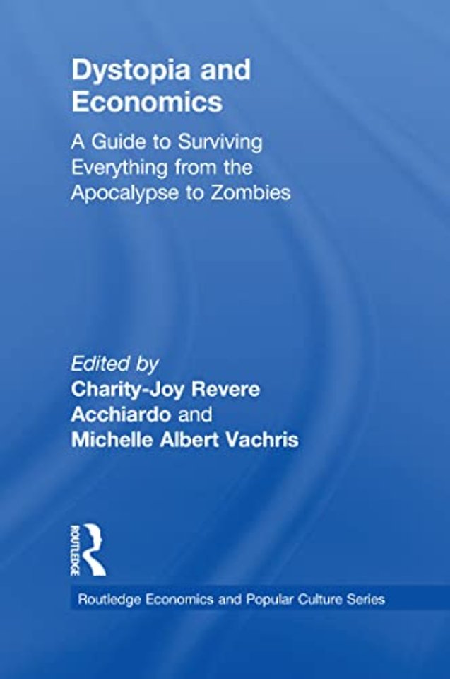 Dystopia and Economics