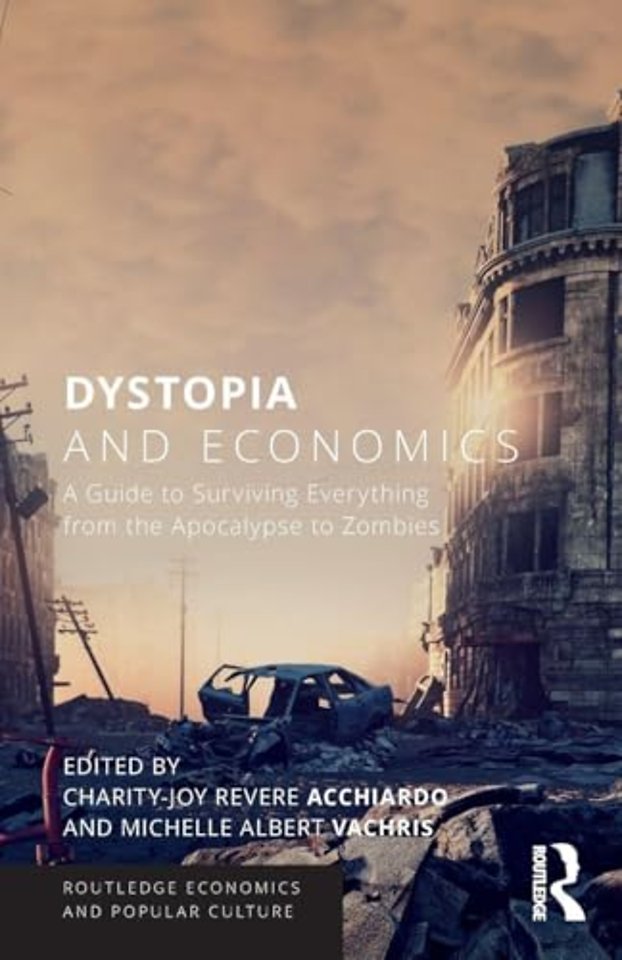 Dystopia and Economics