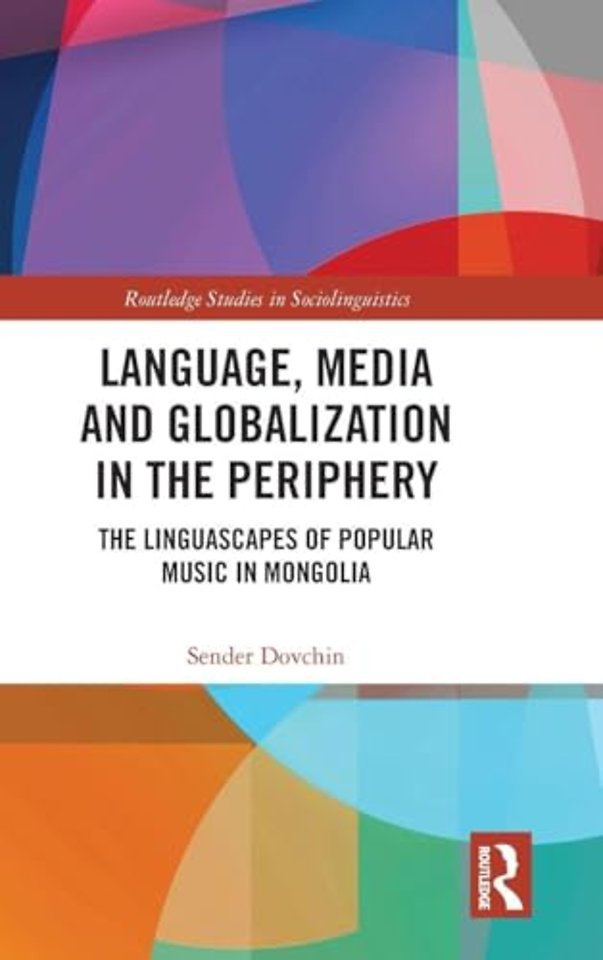 Language, Media and Globalization in the Periphery