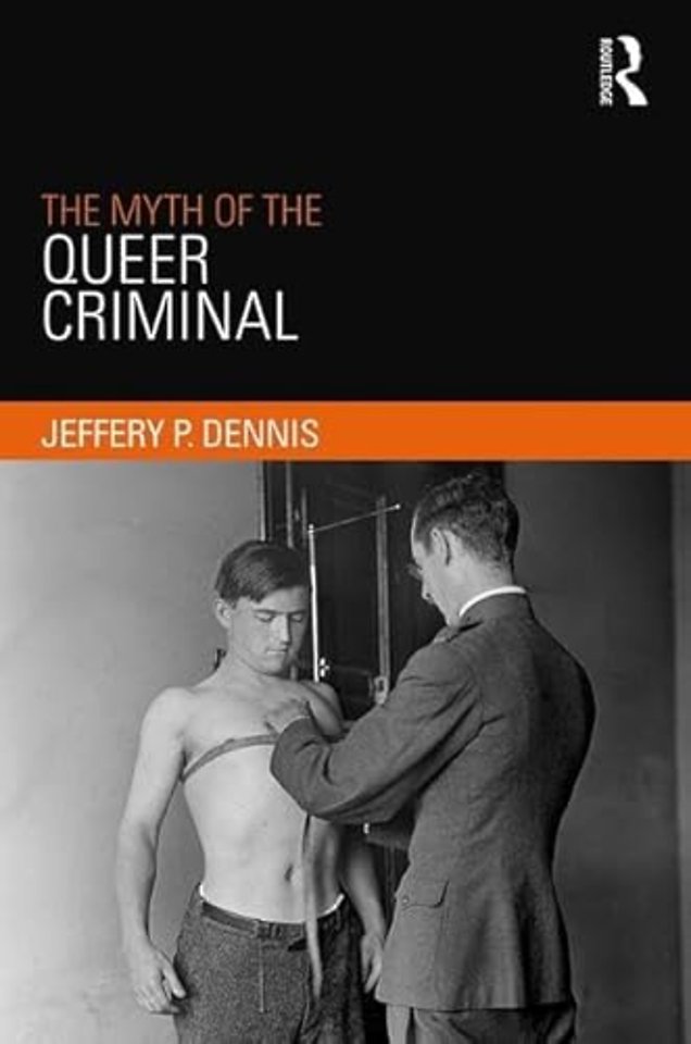 Myth of the Queer Criminal