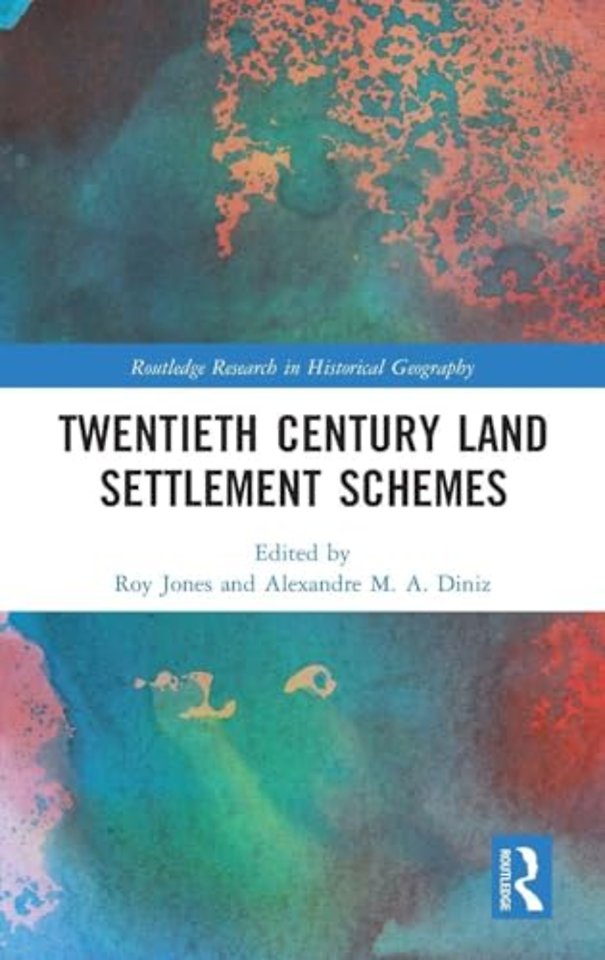 Twentieth Century Land Settlement Schemes