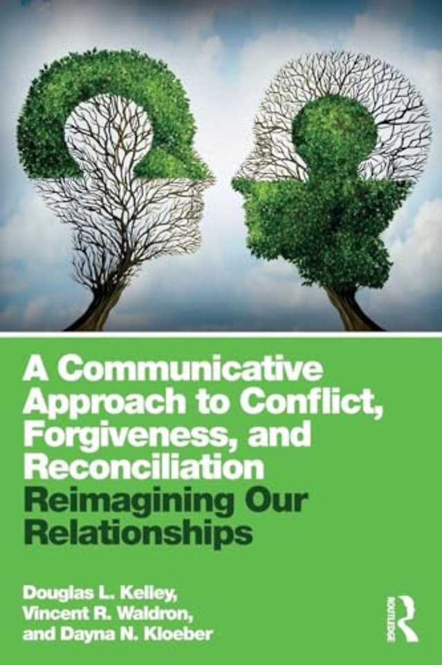 Communicative Approach to Conflict, Forgiveness, and Reconciliation