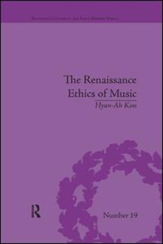 Renaissance Ethics of Music