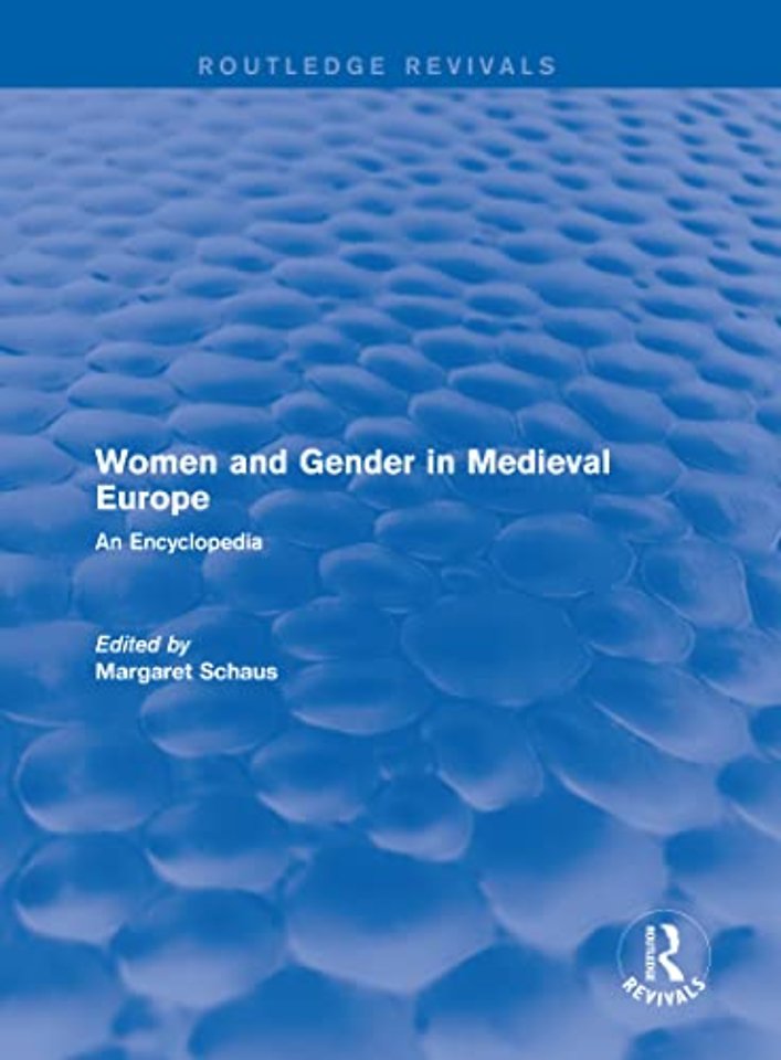 Routledge Revivals: Women and Gender in Medieval Europe (2006)