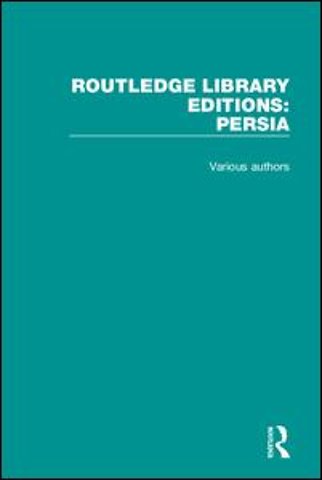 Routledge Library Editions: Persia