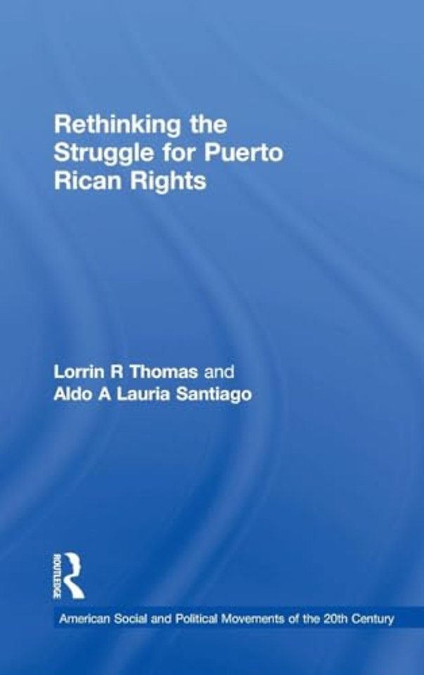 Rethinking the Struggle for Puerto Rican Rights