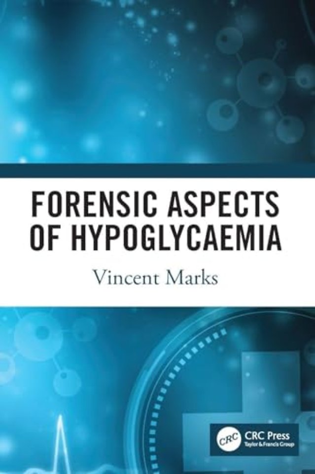 Forensic Aspects of Hypoglycaemia