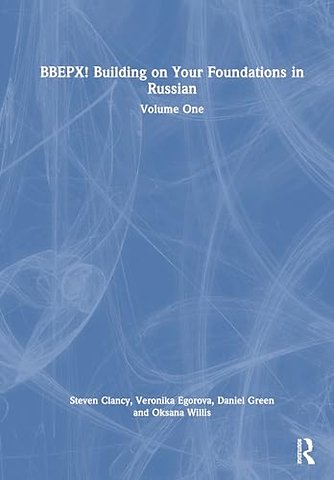 BBEPX! Building on Your Foundations in Russian