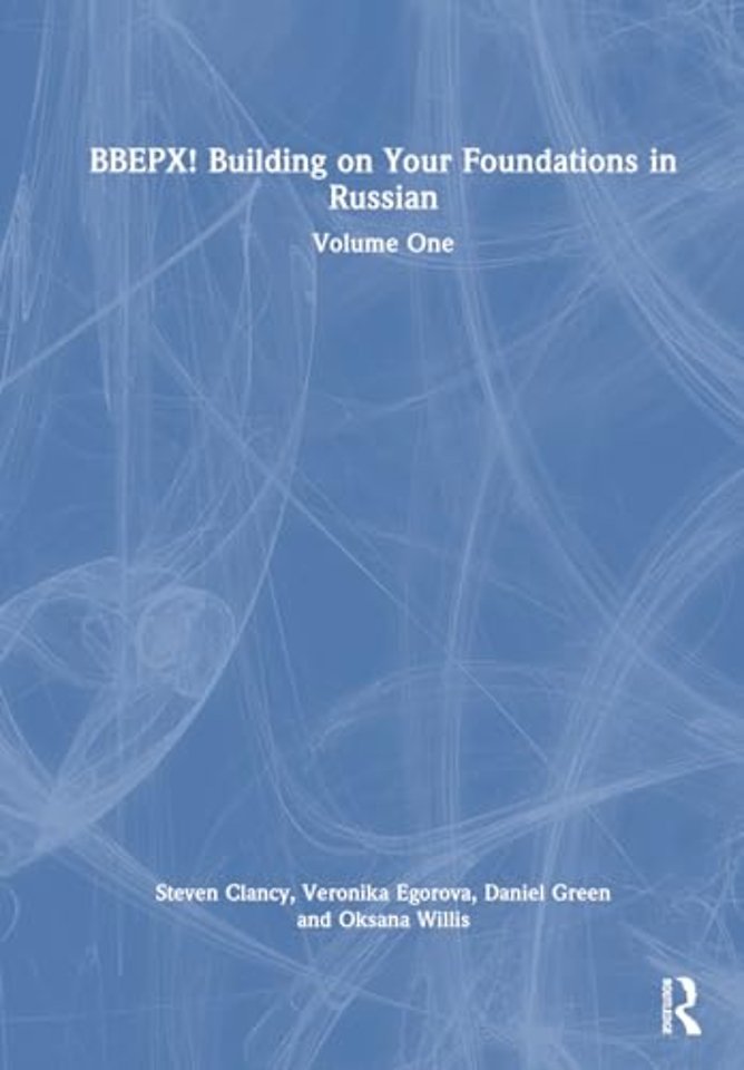 BBEPX! Building on Your Foundations in Russian