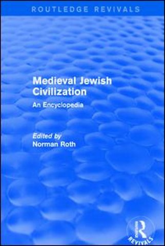 Routledge Revivals: Medieval Jewish Civilization (2003)