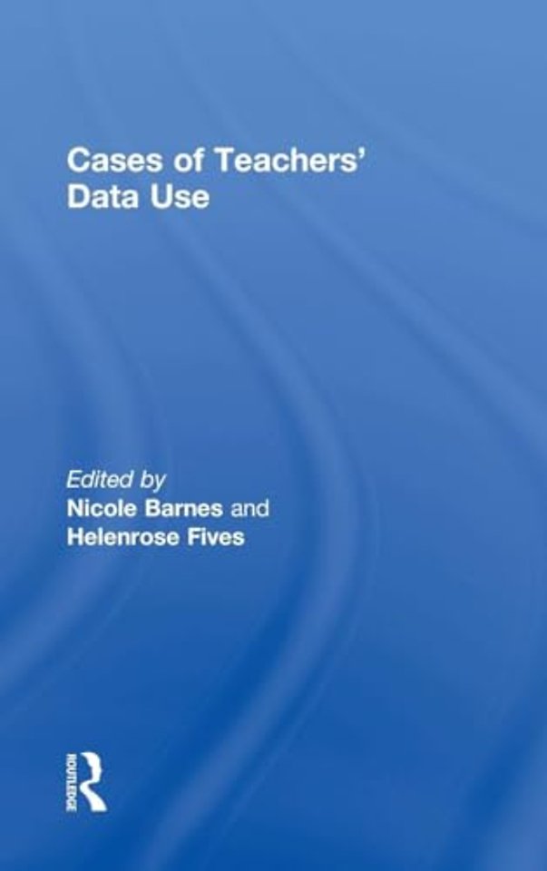 Cases of Teachers' Data Use