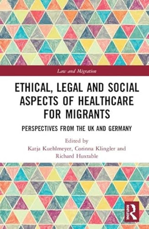 Ethical, Legal and Social Aspects of Healthcare for Migrants