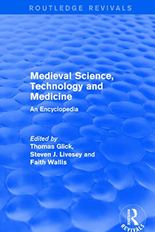 Routledge Revivals: Medieval Science, Technology and Medicine (2006)
