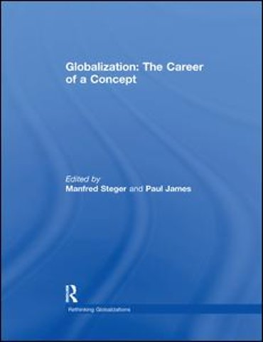 Globalization: The Career of a Concept