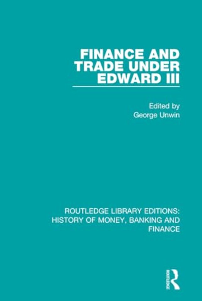 Finance and Trade Under Edward III