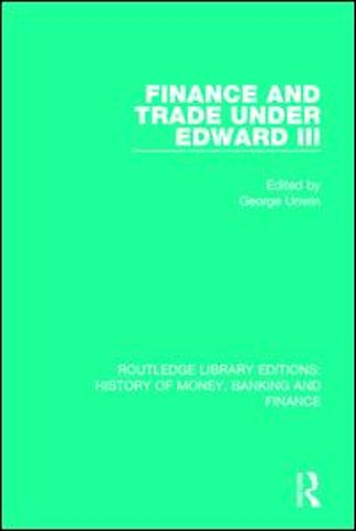 Finance and Trade Under Edward III