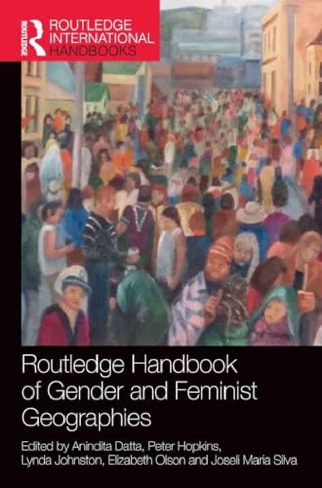 Routledge Handbook of Gender and Feminist Geographies