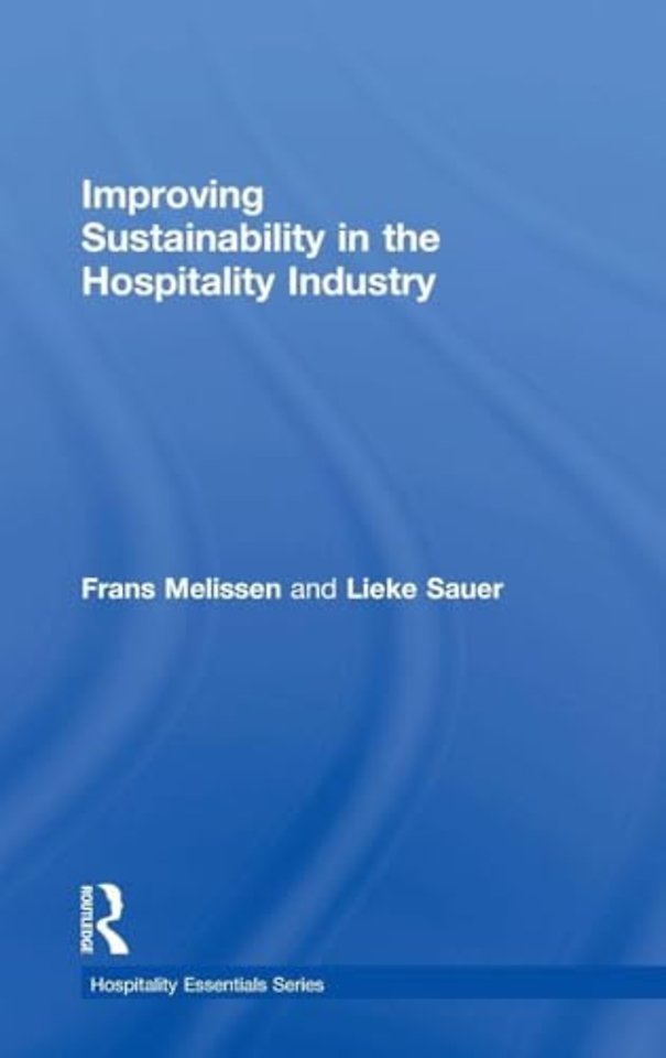 Improving Sustainability in the Hospitality Industry