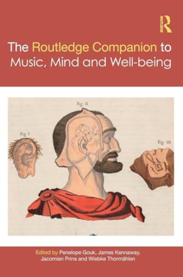 Routledge Companion to Music, Mind, and Well-being