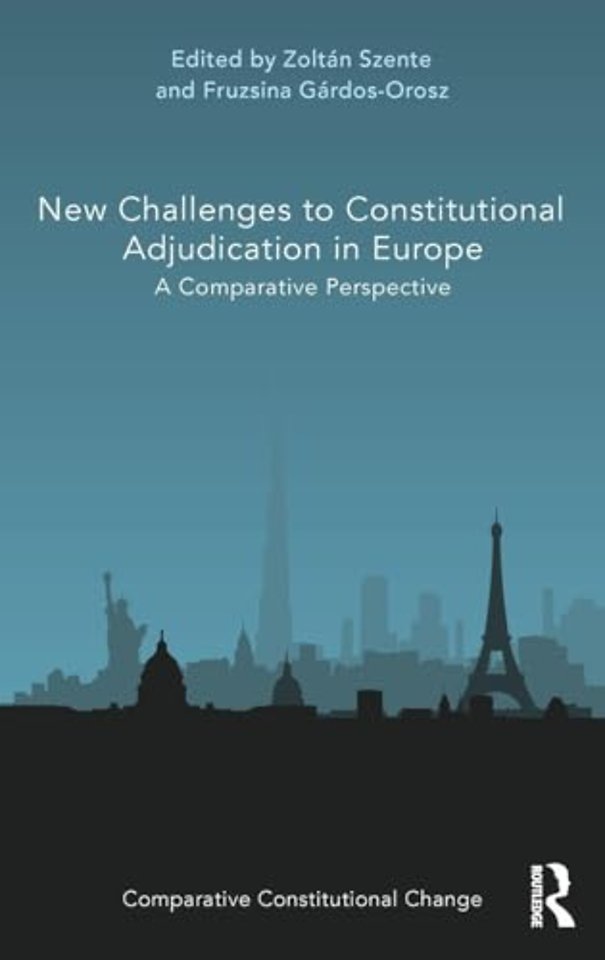 New Challenges to Constitutional Adjudication in Europe
