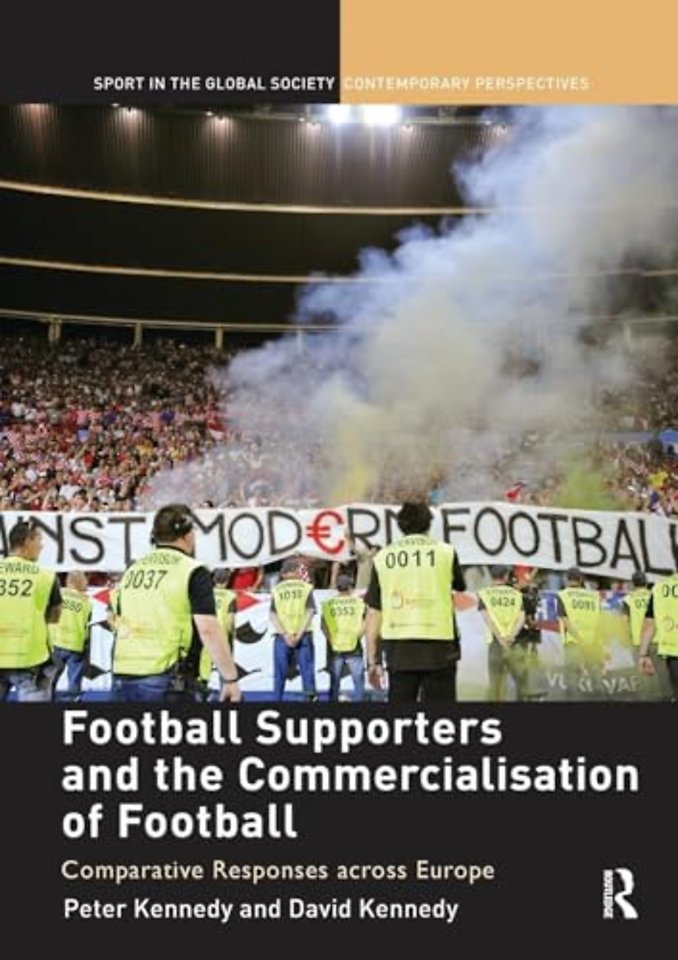 Football Supporters and the Commercialisation of Football