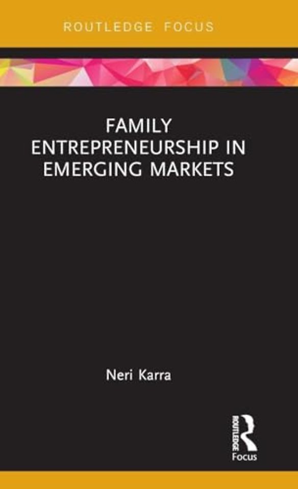 Family Entrepreneurship in Emerging Markets