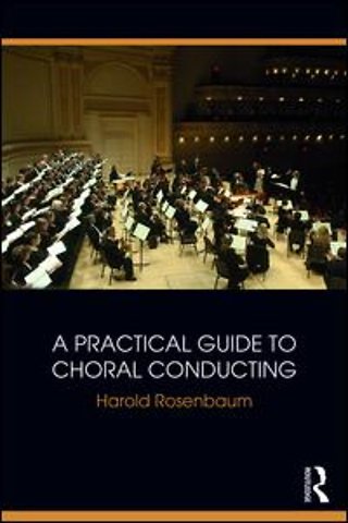 Practical Guide to Choral Conducting