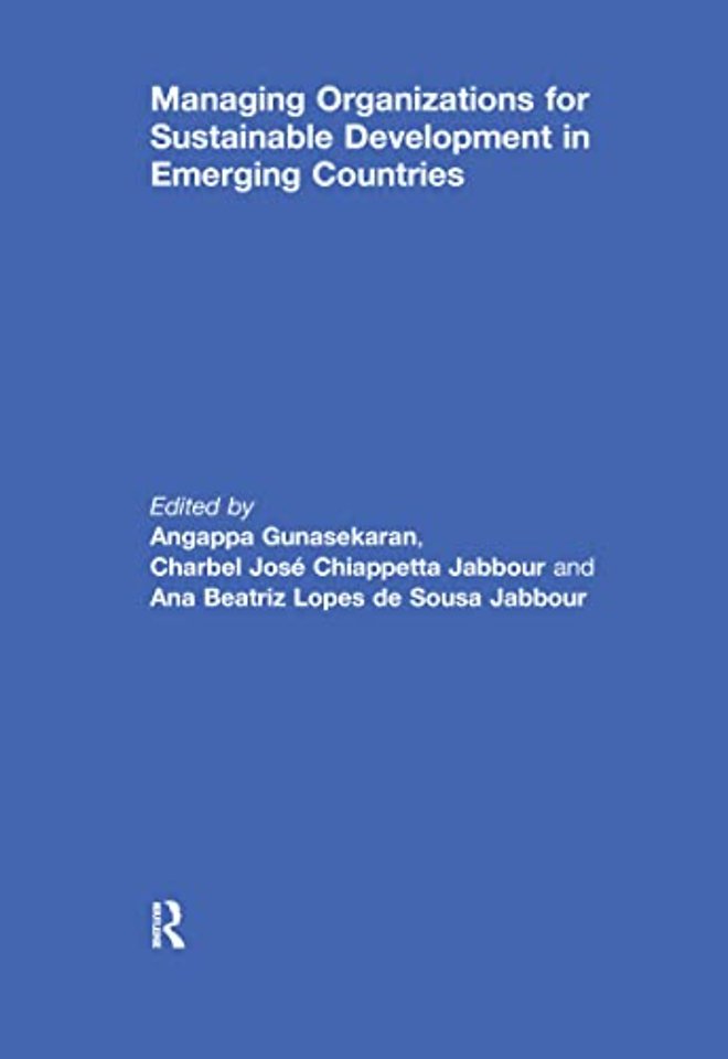 Managing Organizations for Sustainable Development in Emerging Countries