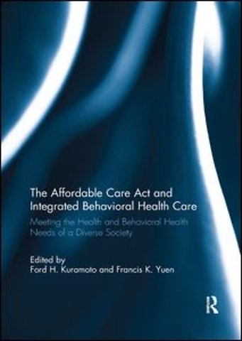Affordable Care Act and Integrated Behavioural Health Care