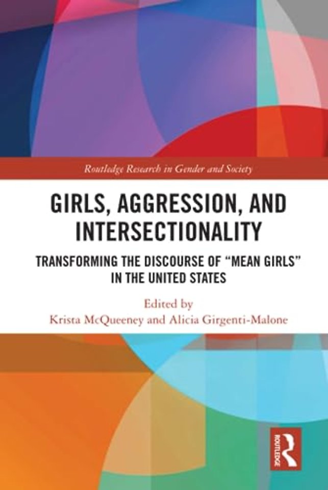 Girls, Aggression, and Intersectionality