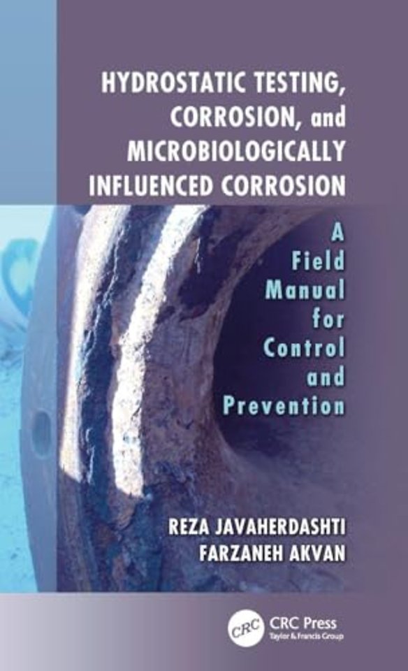 Hydrostatic Testing, Corrosion, and Microbiologically Influenced Corrosion