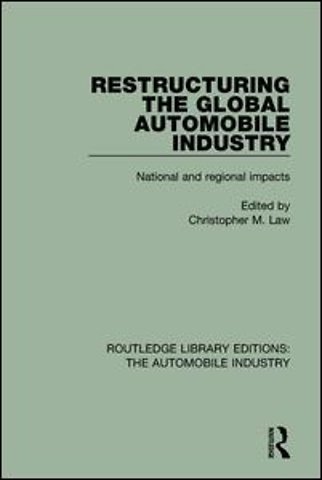 Restructuring the Global Automobile Industry