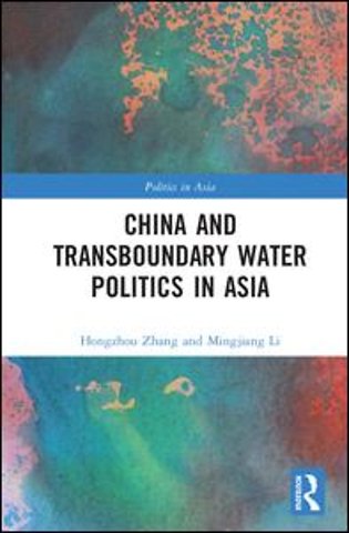 China and Transboundary Water Politics in Asia