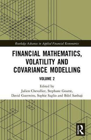Financial Mathematics, Volatility and Covariance Modelling
