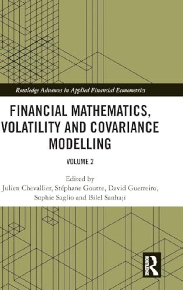 Financial Mathematics, Volatility and Covariance Modelling