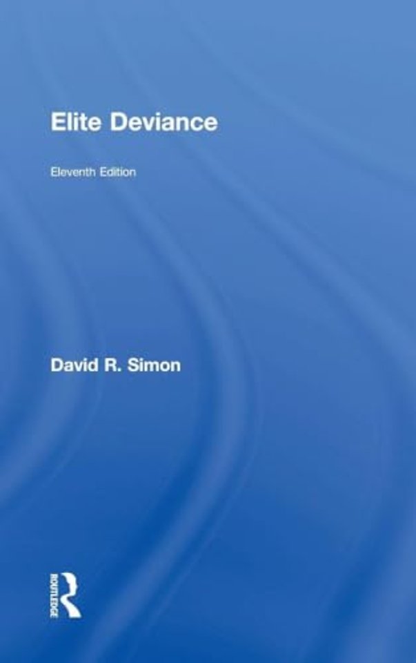 Elite Deviance