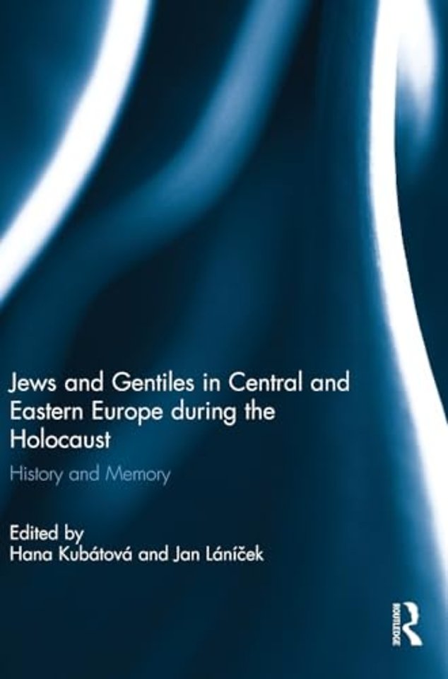 Jews and Gentiles in Central and Eastern Europe during the Holocaust