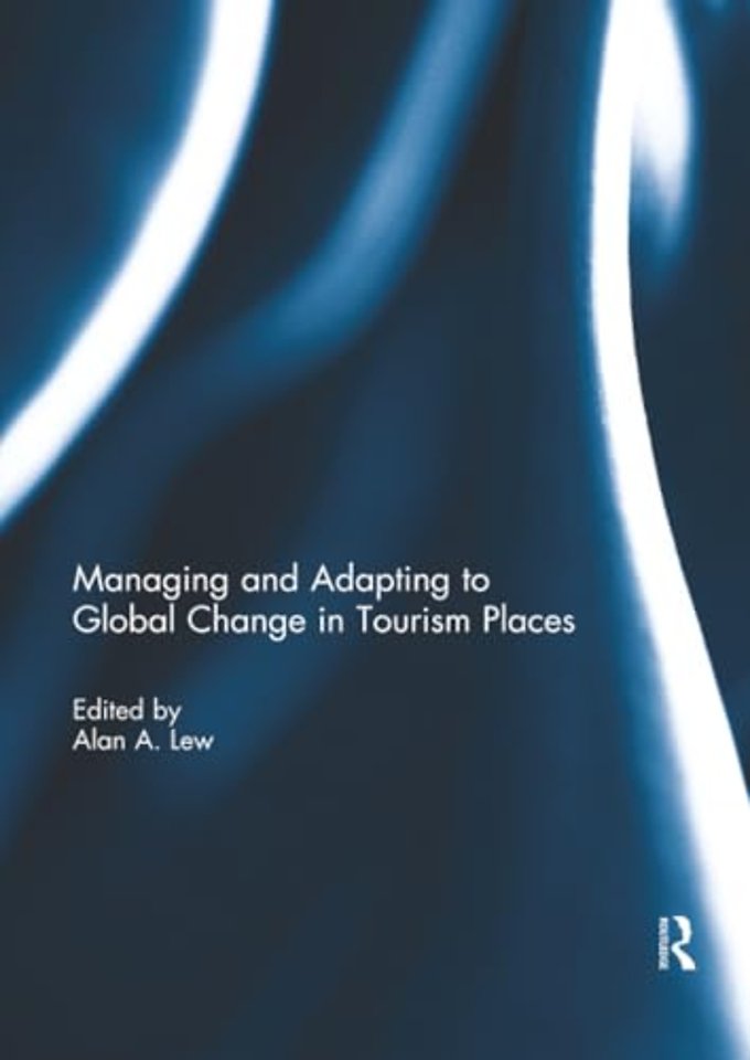 Managing and Adapting to Global Change in Tourism Places