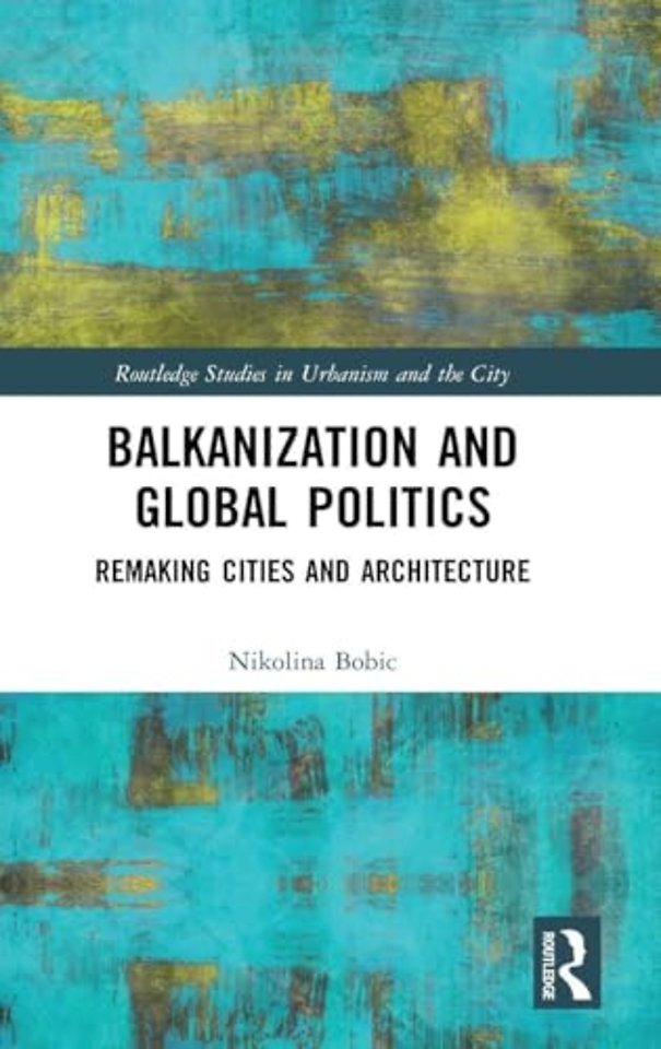 Balkanization and Global Politics