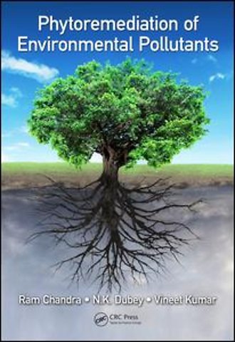 Phytoremediation of Environmental Pollutants