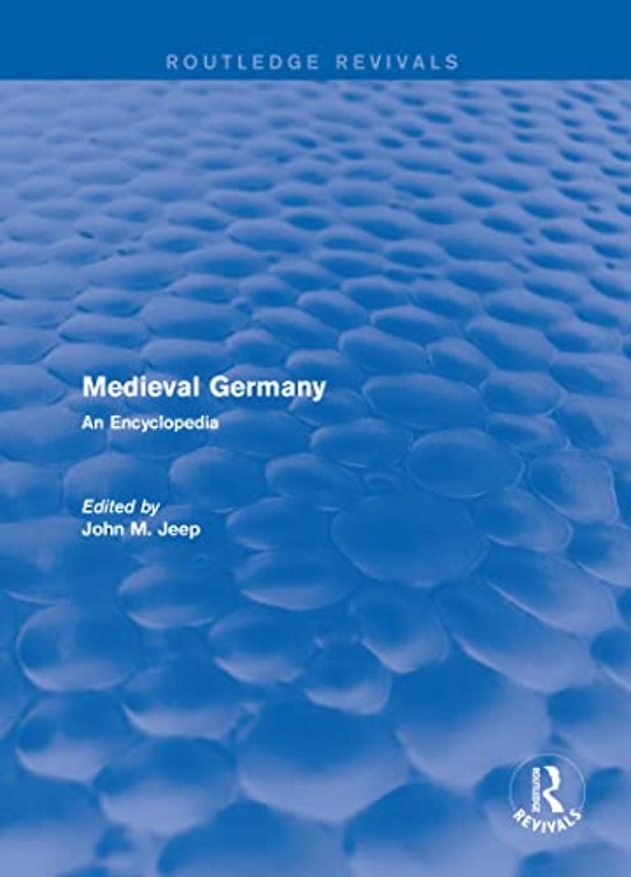 Routledge Revivals: Medieval Germany (2001)