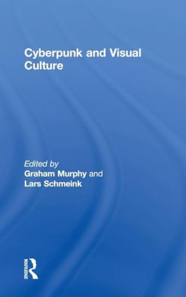 Cyberpunk and Visual Culture